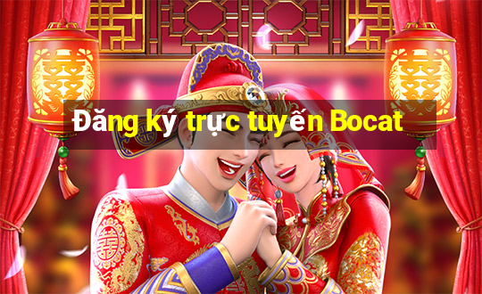 Đăng ký trực tuyến Bocat