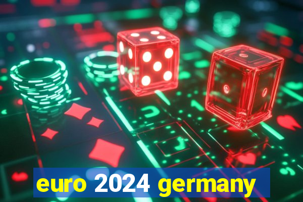 euro 2024 germany