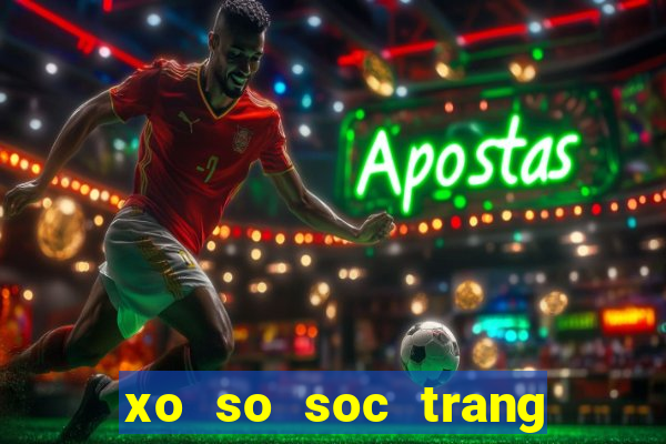 xo so soc trang 18 4