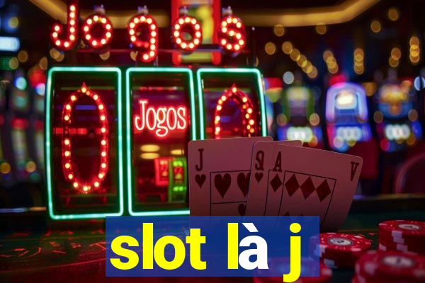 slot là j