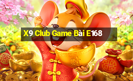 X9 Club Game Bài E168