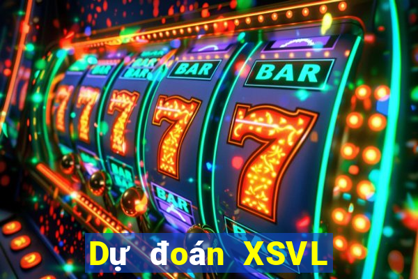 Dự đoán XSVL ngày 3