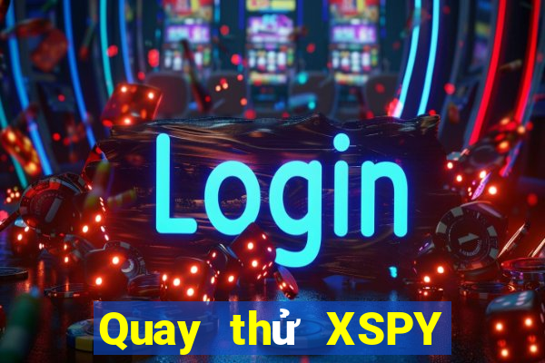 Quay thử XSPY ngày 23