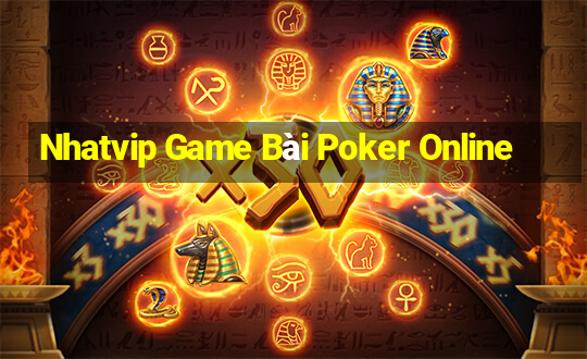 Nhatvip Game Bài Poker Online