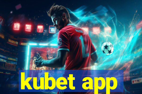 kubet app