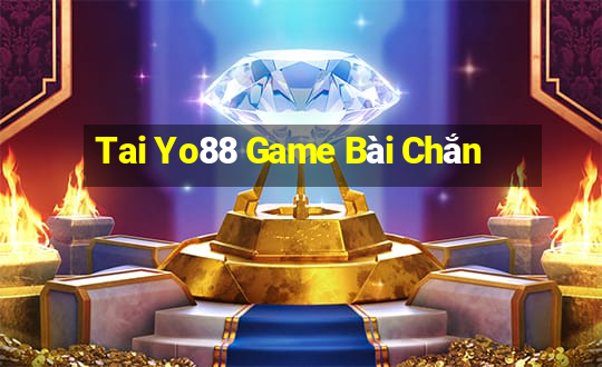 Tai Yo88 Game Bài Chắn