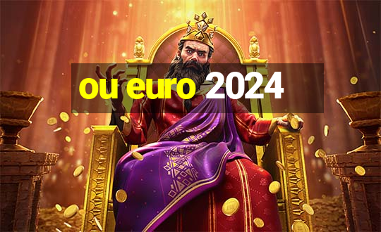 ou euro 2024