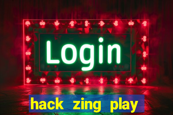 hack zing play nhin thau bai