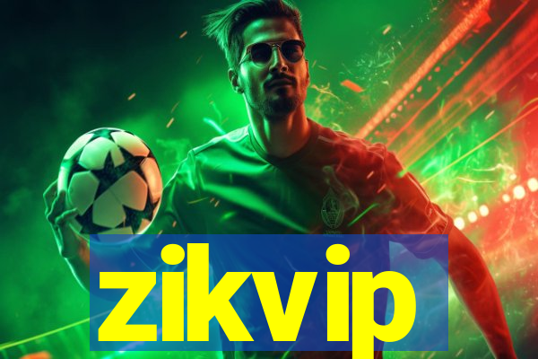 zikvip