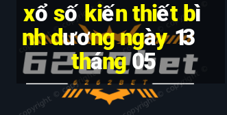 xổ số kiến thiết bình dương ngày 13 tháng 05