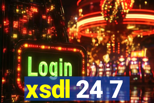 xsdl 24 7