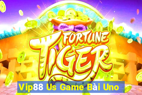 Vip88 Us Game Bài Uno