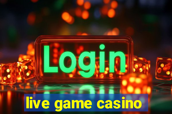 live game casino