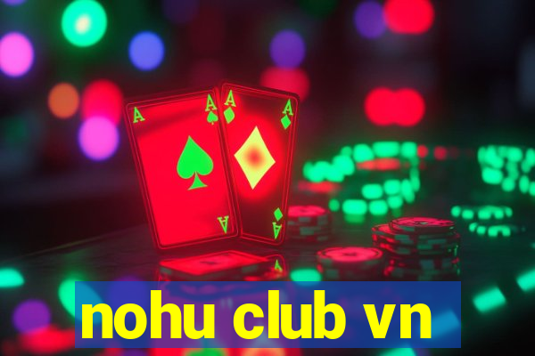 nohu club vn