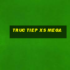 truc tiep xs mega