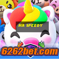 mr speedy