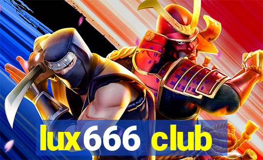 lux666 club