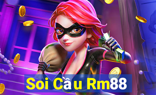 Soi Cầu Rm88