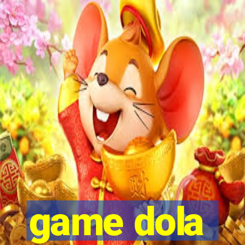 game dola