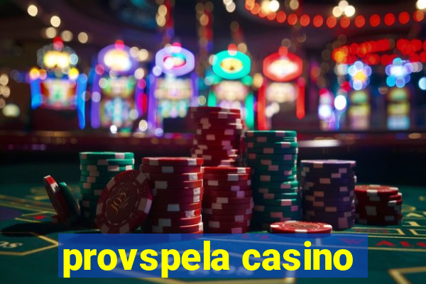 provspela casino