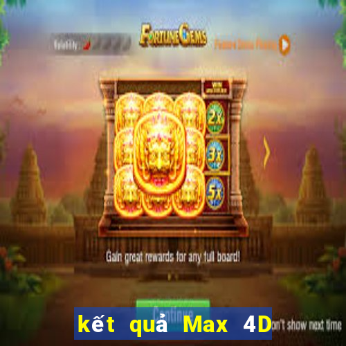 kết quả Max 4D ngày 16