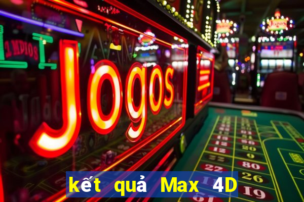 kết quả Max 4D ngày 16