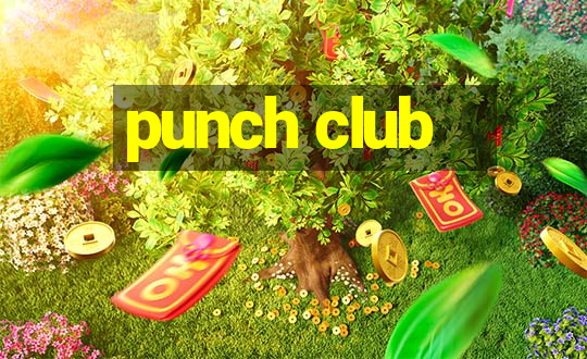 punch club