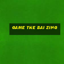 game the bai zing