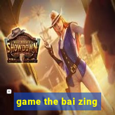 game the bai zing