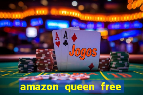 amazon queen free slot play