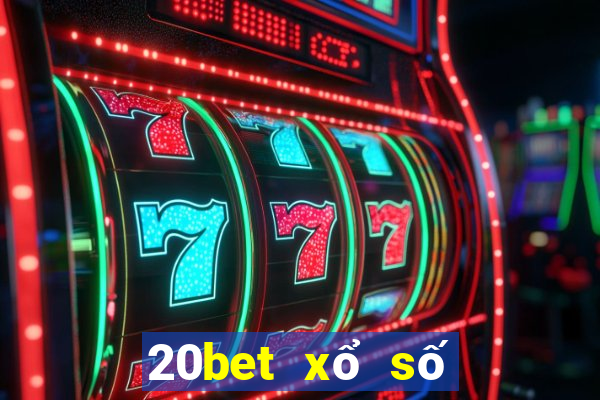 20bet xổ số Thiên Địa Tải về