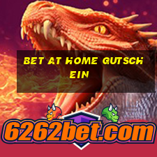 bet at home gutschein