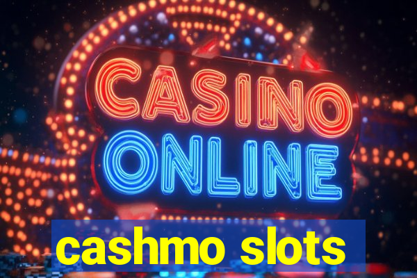 cashmo slots