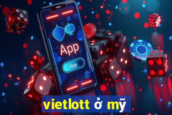 vietlott ở mỹ