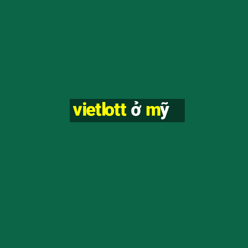 vietlott ở mỹ