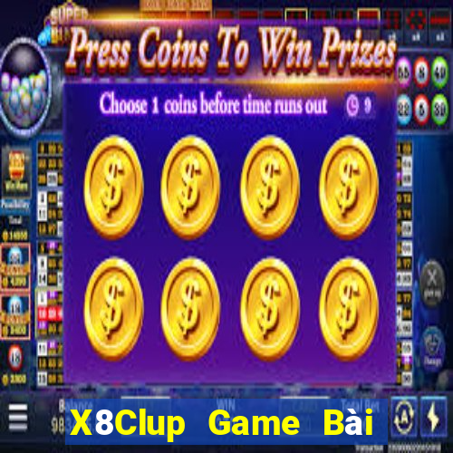 X8Clup Game Bài Bốc Club