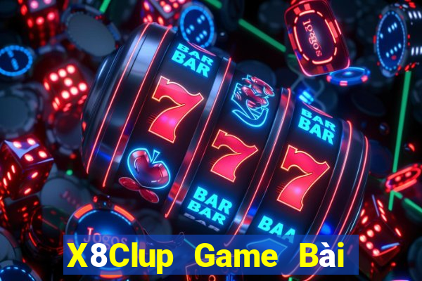 X8Clup Game Bài Bốc Club