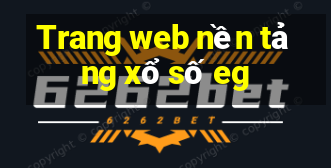 Trang web nền tảng xổ số eg