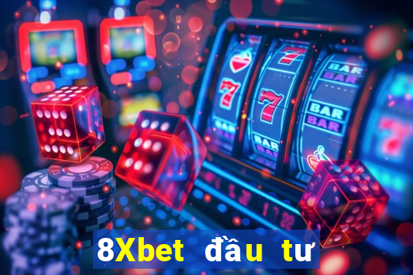 8Xbet đầu tư xổ số phượng hoàng