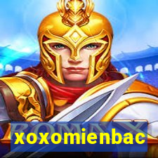 xoxomienbac