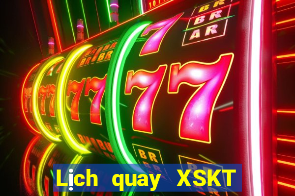 Lịch quay XSKT ngày thứ năm