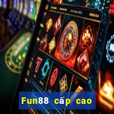 Fun88 cấp cao của Tepu