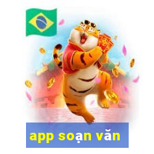 app soạn văn