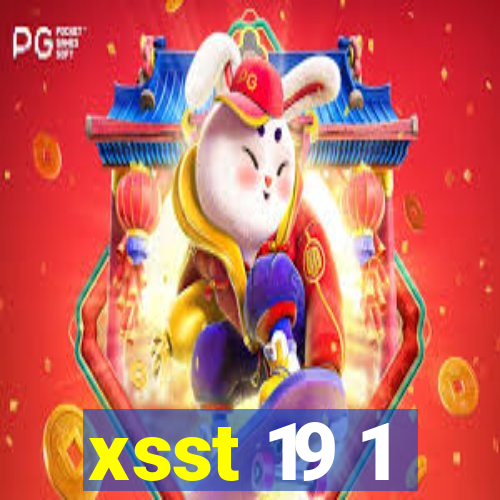 xsst 19 1