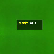 xsst 19 1