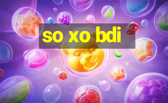 so xo bdi