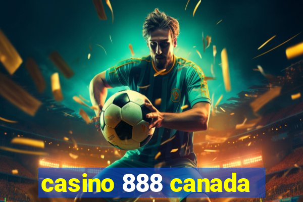 casino 888 canada