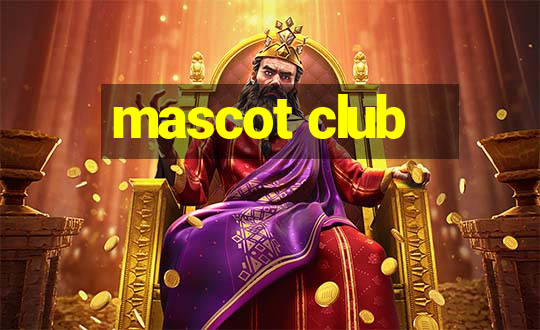 mascot club