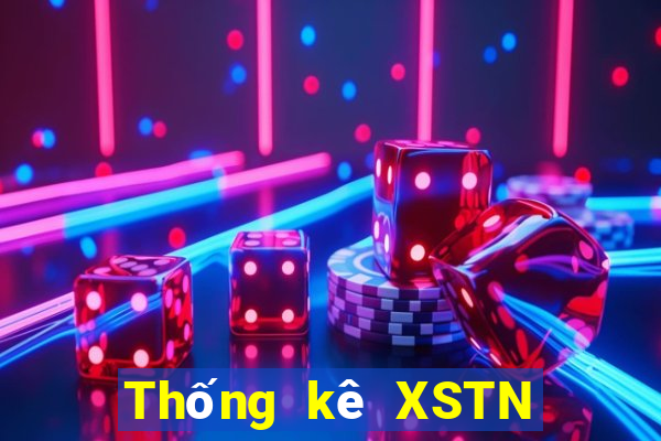 Thống kê XSTN ngày 7