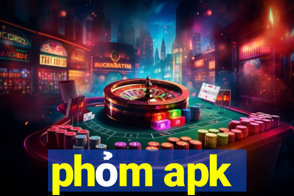 phỏm apk